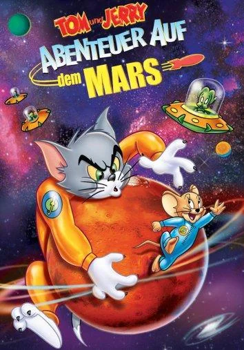 Том и Джерри: Полет на Марс 2005 смотреть мультфильм онлайн